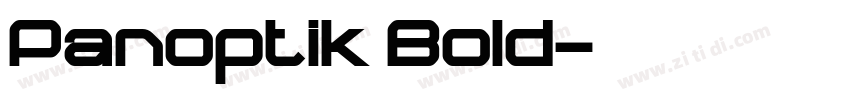 Panoptik Bold字体转换